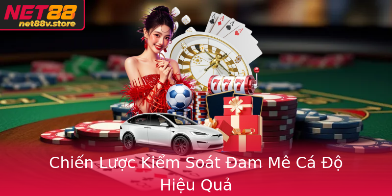 Chien Luoc Kiem Soat Am Me Ca O Hieu Qua