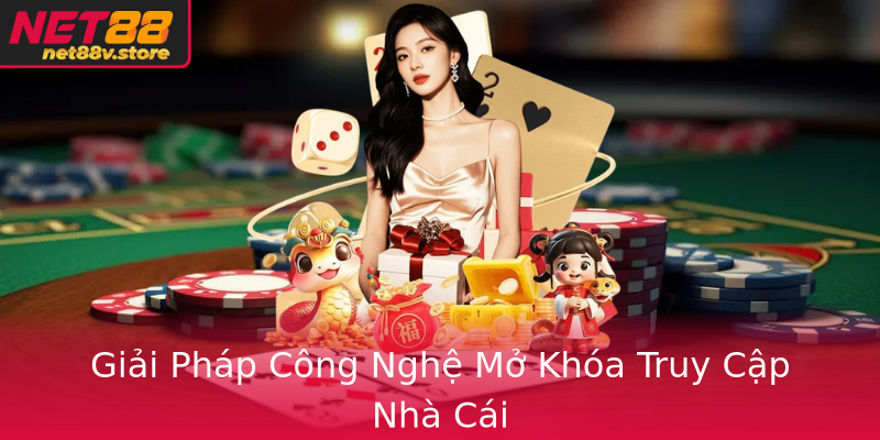 Giải Pháp Công Nghệ Mở Khóa Truy Cập Nhà Cái