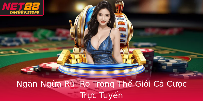 Ngan Ngua Rui Ro Trong The Gioi Ca Cuoc Truc Tuyen