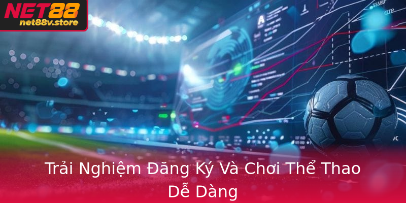 Trai Nghiem Ang Ky Va Choi The Thao De Dang